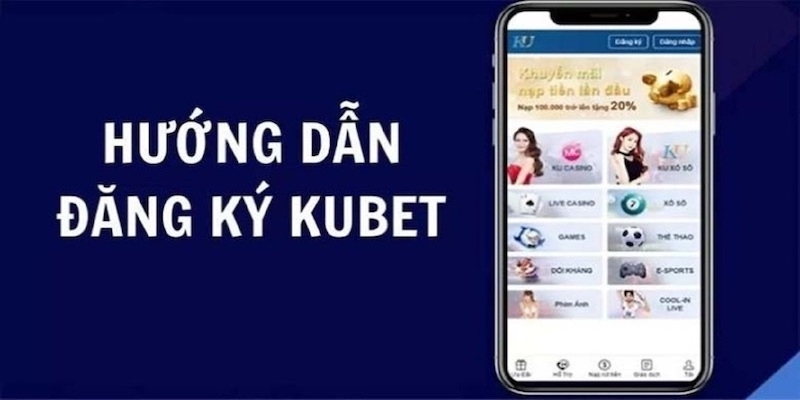 Những lợi ích hấp dẫn khi trở thành hội viên Kubet